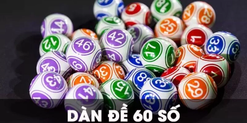 so-luoc-dan-de-60-so